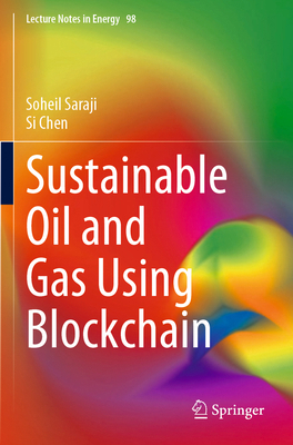 Sustainable Oil and Gas Using Blockchain 3031306996 Book Cover