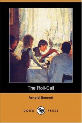 The Roll-Call (Dodo Press) 1406548022 Book Cover