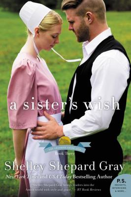 A Sister's Wish: The Charmed Amish Life, Book T... 0062337831 Book Cover