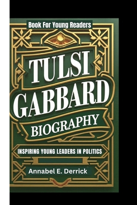 Tulsi Gabbard Biography: Inspiring Young Leader...            Book Cover