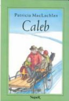Caleb = Caleb's Story [Spanish] 8427932529 Book Cover
