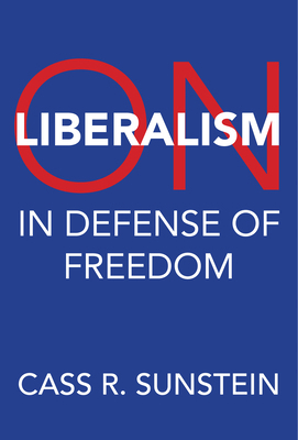 On Liberalism: In Defense of Freedom 0262049775 Book Cover