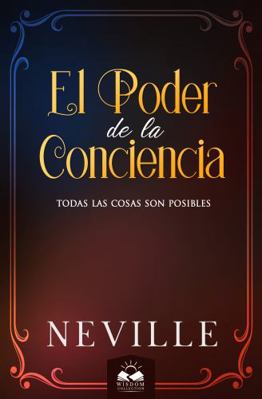 El Poder de la Conciencia (Spanish Edition) [Spanish] 1639340106 Book Cover
