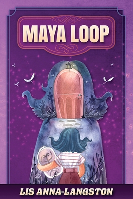 Maya Loop 108794306X Book Cover