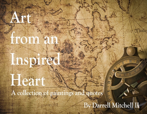Art from an Inspired Heart B0CR1YP3XP Book Cover