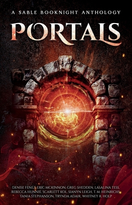 Portals: A Sable BooKnight Anthology 1990282407 Book Cover