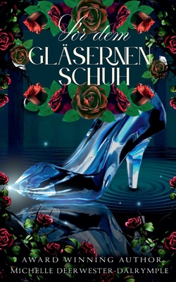 Vor dem Gläsernen Schuh B0FH4QN58L Book Cover