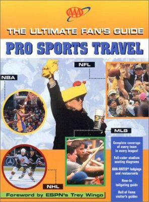 The Ultimate Fan's Guide to Pro Sports Travel: ... 1562515217 Book Cover