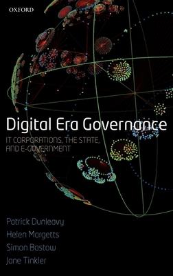 Digital Era Governance: IT Corporations, the St... 0199296197 Book Cover