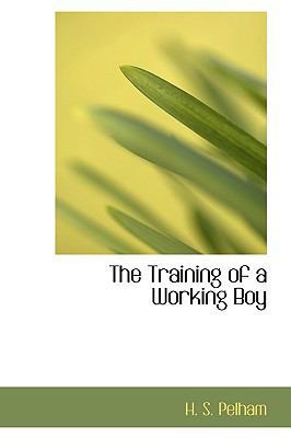 The Training of a Working Boy 111053938X Book Cover