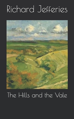 The Hills and the Vale 1675409382 Book Cover