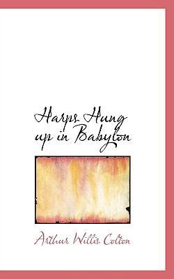 Harps Hung Up in Babylon 1113749881 Book Cover
