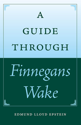 A Guide Through Finnegans Wake 0813035341 Book Cover