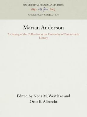 Marian Anderson: A Catalog of the Collection at... 1512808660 Book Cover