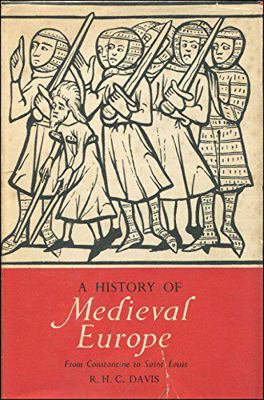 A History of Medieval Europe: From Constantine ... 0582014042 Book Cover