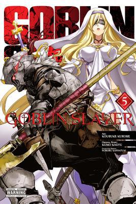 Goblin Slayer, Vol. 5 (Manga) 1975330323 Book Cover