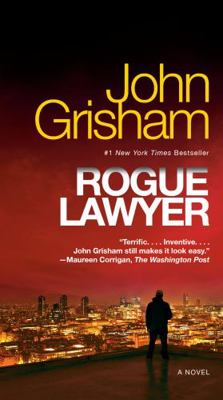 Rogue Lawyer 0385539444 Book Cover