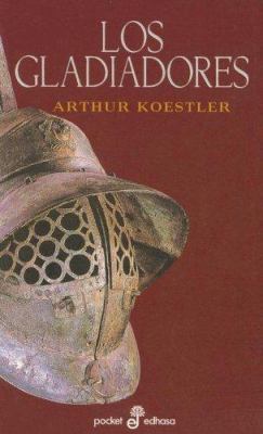 Los Gladiadores (Pocket Edhasa) [Spanish] 8435017109 Book Cover