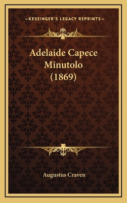 Adelaide Capece Minutolo (1869) [French] 1167798023 Book Cover