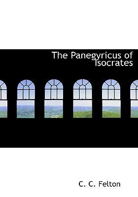 The Panegyricus of Isocrates [Large Print] 0554520036 Book Cover