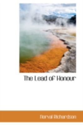 The Lead of Honour 0559153953 Book Cover