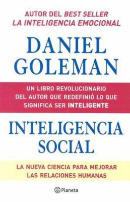 Inteligencia Social: La Nueva Ciencia Para Mejo... [Spanish] 9703705626 Book Cover
