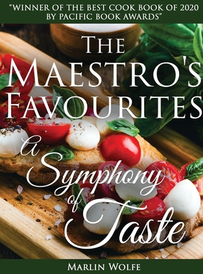 The Maestro's Favourite's: A Symphony of Taste 1955070202 Book Cover