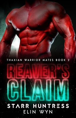 Reaver's Claim B0BSFSHHM7 Book Cover