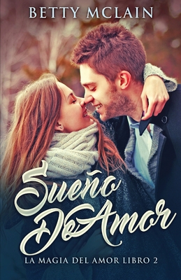 Sueño De Amor [Spanish] 4824107156 Book Cover