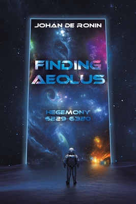 Finding Aeolus: Hegemony 6229-6320 172838138X Book Cover