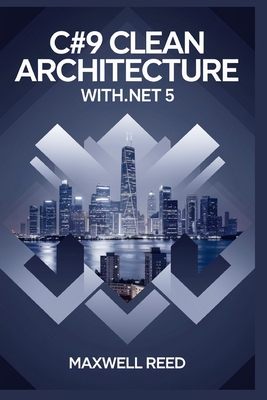 C#9 Clean architecture with .NET 5 B0DP8177DQ Book Cover