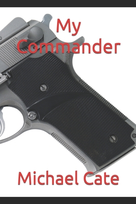 My Commander B0CLZSGTNX Book Cover