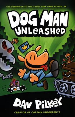 The Adventures of Dog Man 2: Unleashed 1407186604 Book Cover