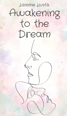 Awakening to the Dream 9916759545 Book Cover