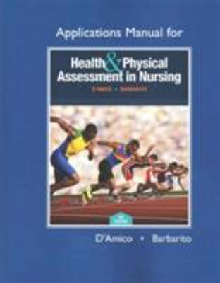 Applications Manual for Health & Physical Asses... 0134070267 Book Cover