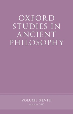Oxford Studies in Ancient Philosophy, Volume 48 0198735553 Book Cover