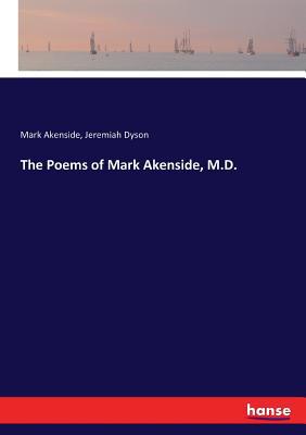 The Poems of Mark Akenside, M.D. 3337406998 Book Cover