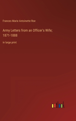 Army Letters from an Officer's Wife; 1871-1888:... 3368358332 Book Cover