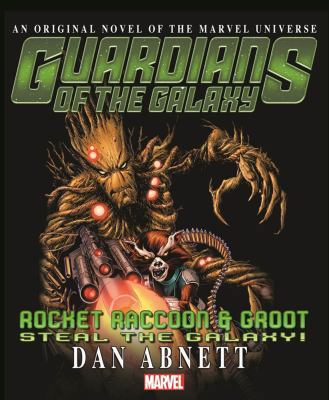 Guardians of the Galaxy: Rocket Raccoon and Gro... 0785189785 Book Cover