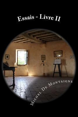 Essais - Livre II [French] 1979333408 Book Cover