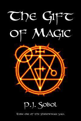 The Gift of Magic 1500337579 Book Cover