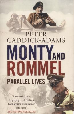 Monty and Rommel: Parallel Lives 1848091540 Book Cover