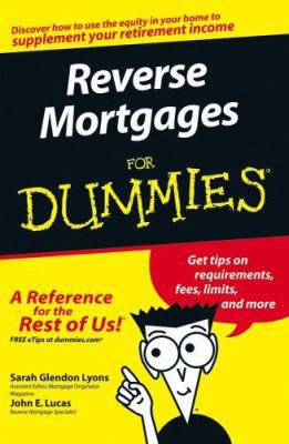 Reverse Mortgages for Dummies 0764584464 Book Cover