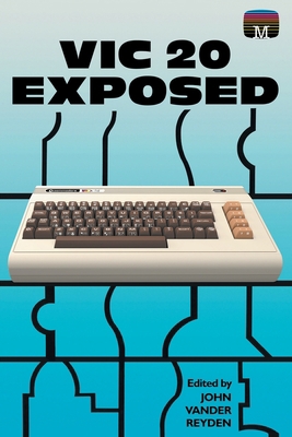 VIC 20 Exposed 1789825857 Book Cover