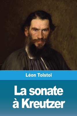La sonate à Kreutzer [French] 3967871819 Book Cover
