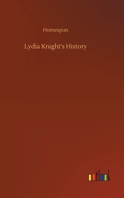 Lydia Knight's History 3752396431 Book Cover