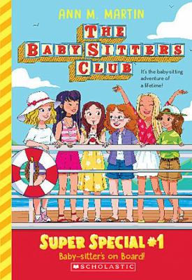 Baby-Sitters on Board! (Baby-Sitters Club Super... 1338814672 Book Cover