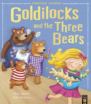 Goldilocks and the Three Bears 1848956835 Book Cover