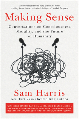 Making Sense: Conversations on Consciousness, M... 0062857797 Book Cover