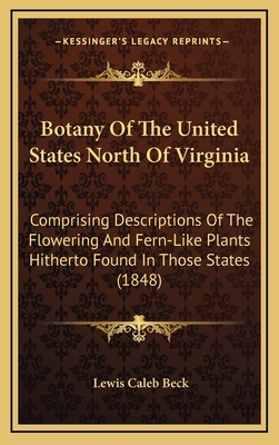Botany of the United States North of Virginia: ... 1164811282 Book Cover